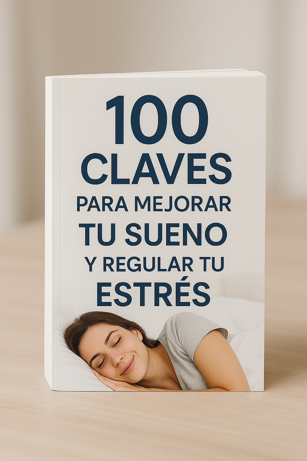 Ebook ''100 claves para mejorar tu sueño y regular tu estrés''